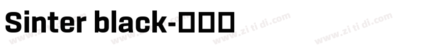 Sinter black字体转换 Sinter black字体转换